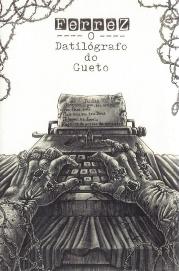 O Datilógrafo do Gueto - Ferréz