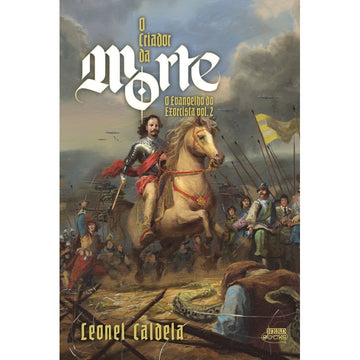 O Evangelho do Exorcista - Vol.02 - O Criador da Morte