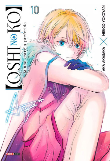 Oshi no Ko - Minha Estrela Preferida - Vol.10