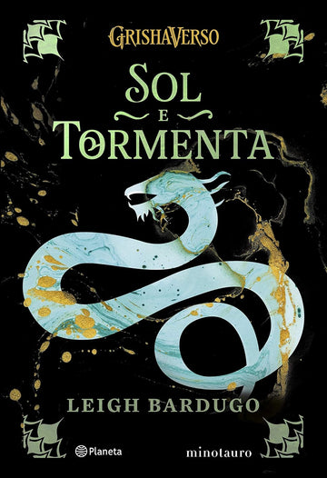 Sol e Tormenta - Vol.02 - Trilogia Sombra e Ossos (Grishaverso)
