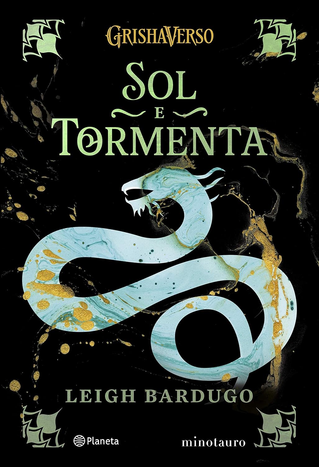 Sol e Tormenta - Vol.02 - Trilogia Sombra e Ossos (Grishaverso)