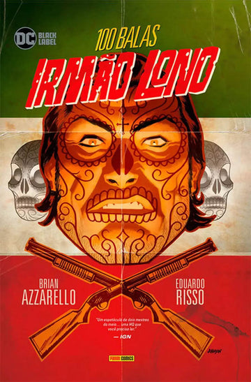 100 Balas - Irmão Lono - Edição de Luxo