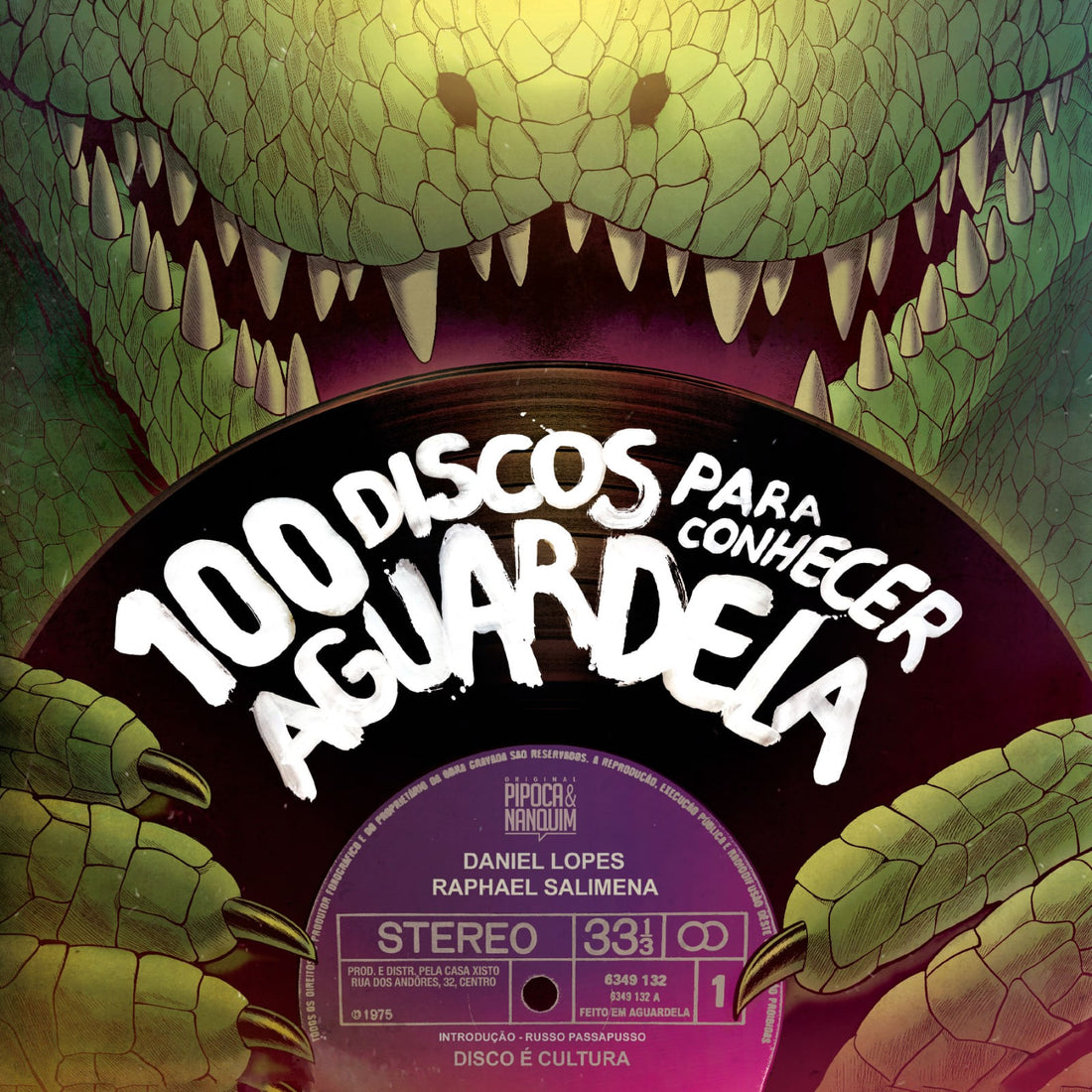 100 Discos para Conhecer Aguardela - Daniel Lopes e Raphael Salimena