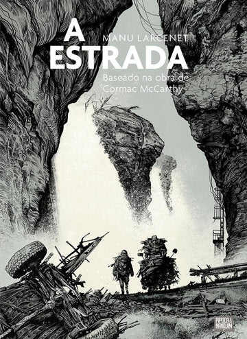 A Estrada - Cormac McCarthy e Manu Larcenet