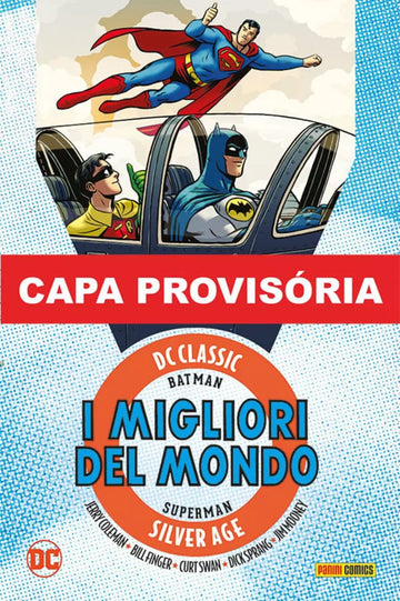 Batman e Superman - Os Melhores do Mundo - Era de Prata - Vol.03