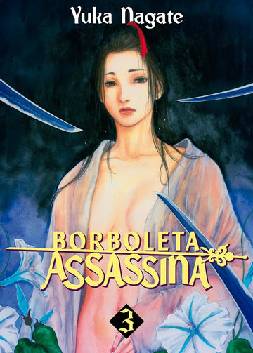 Borboleta Assassina - Yuka Nagate - Vol.03 de 03