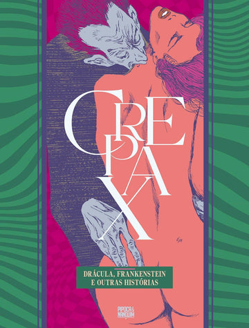 Coleção Crepax - Drácula, Frankenstein e Outras Histórias
