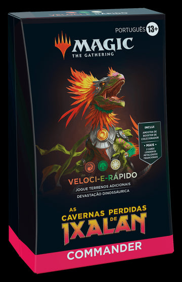 Magic: The Gathering - As Cavernas Perdidas de Ixalan - Commander - Veloci-e-Rápido