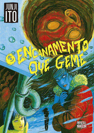 O Encanamento que Geme - Junji Ito
