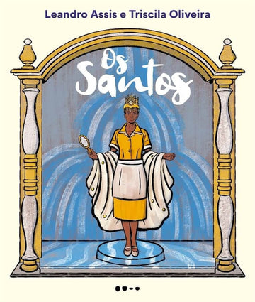 Os Santos - Leandro Assis e Triscila Oliveira