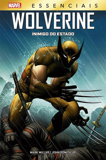 Wolverine - Inimigo do Estado - Mark Millar e John Romita Jr. (Marvel Essenciais)