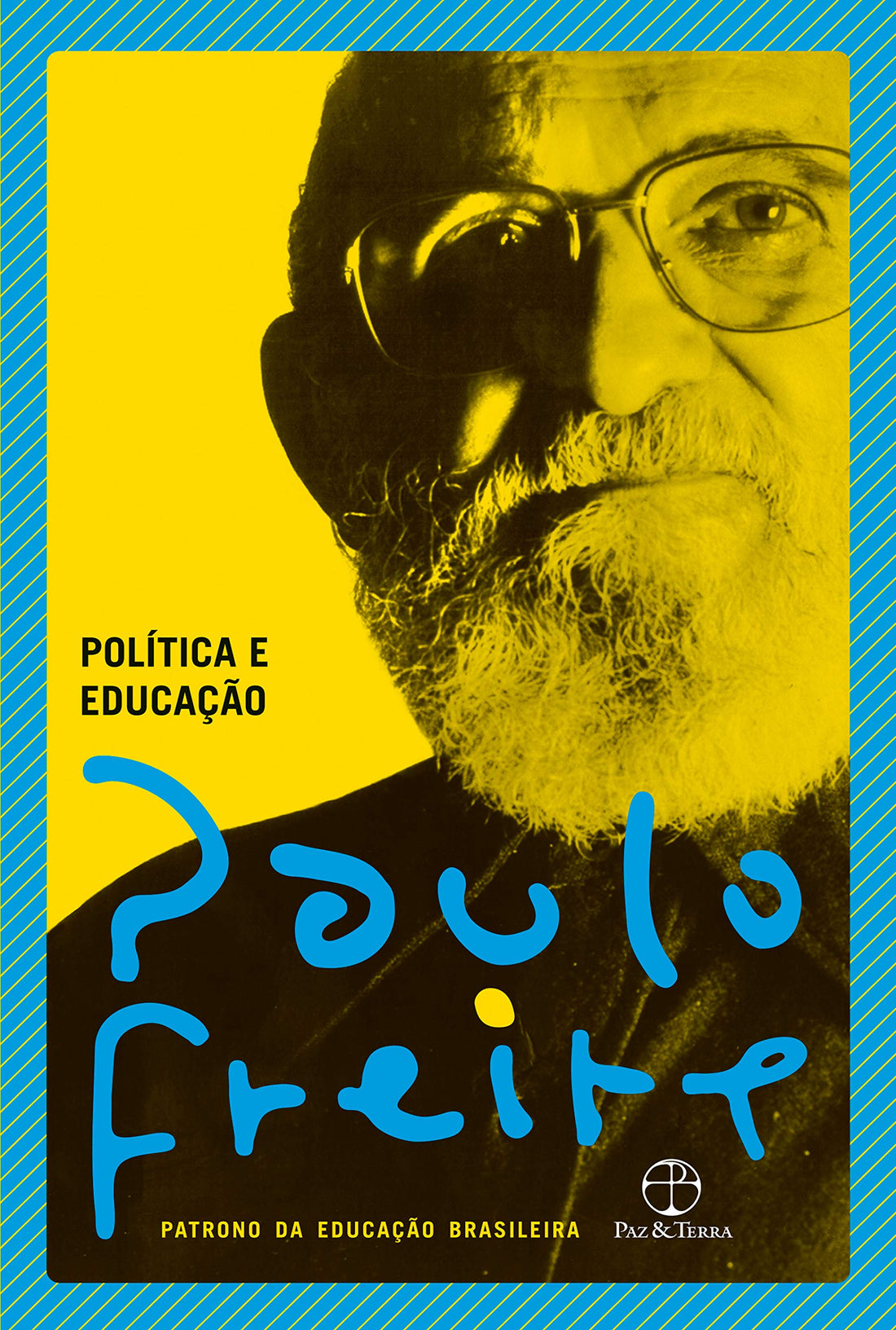 Política e Educação - Paulo Freire