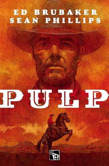 Pulp - Ed Brubaker e Sean Phillips