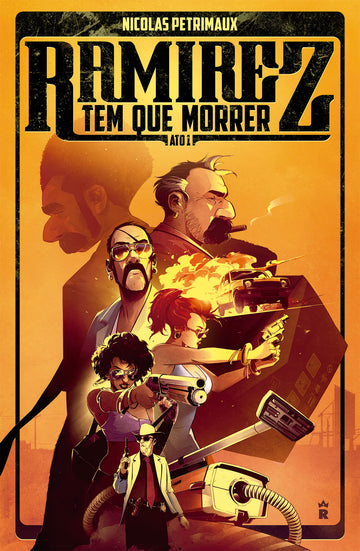 Ramirez Tem Que Morrer - Ato 1 - Nicolas Petrimaux