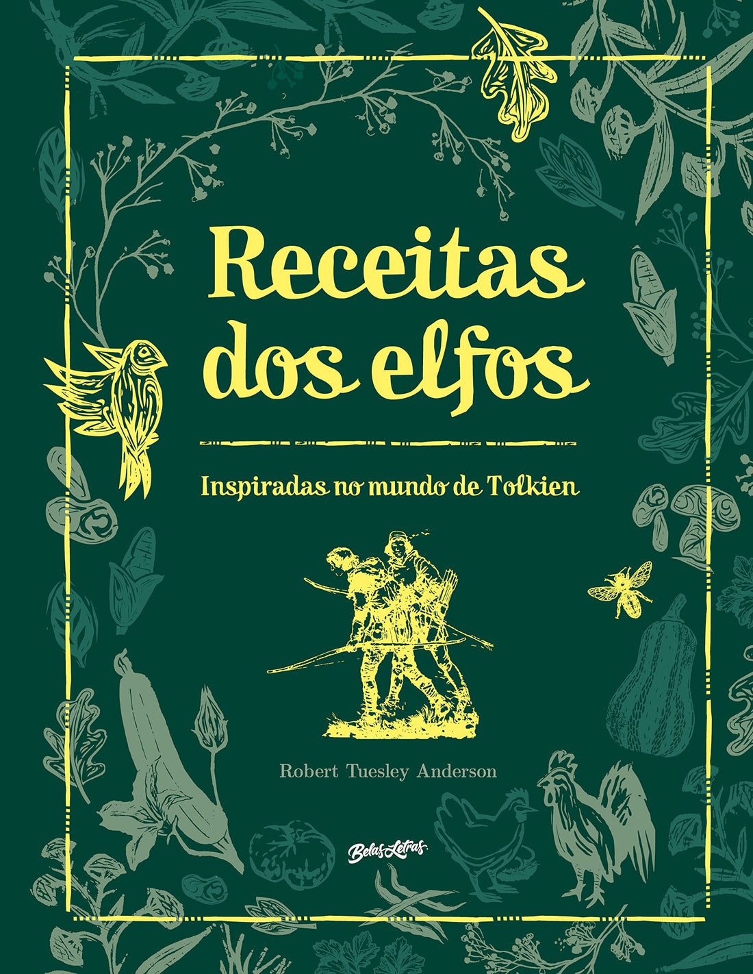 Receitas dos Elfos - Pratos Fáceis e Saborosos Inspirados no Mundo de Tolkien - Vol.2