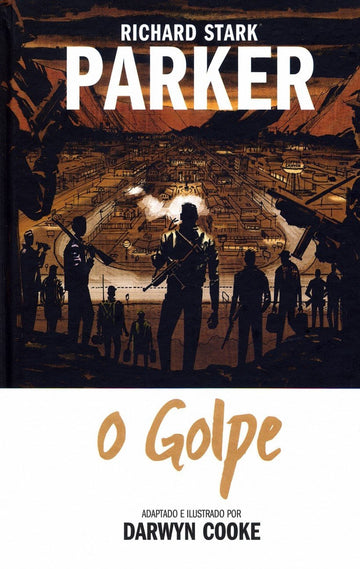 Richard Stark Parker - Vol.03 - O Golpe
