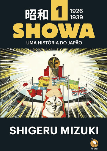Showa - Uma História do Japão - 1926 - 1939 - Vol.01 - Shigeru Mizuki