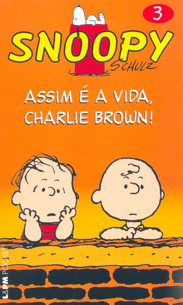 Snoopy - Vol.03 - Assim é a Vida, Charlie Brown