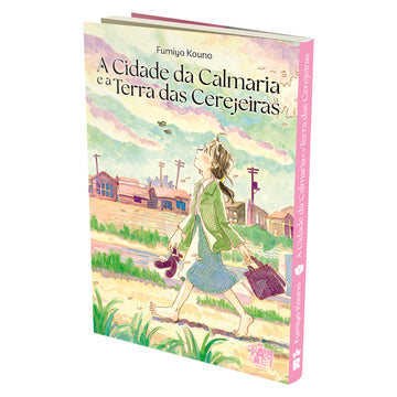 A Cidade da Calmaria e a Terra das Cerejeiras