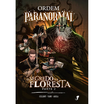Ordem Paranormal - Vol.03 - Segredo na Floresta - Parte 2 - (Econômica)