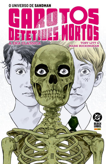O Universo de Sandman - Garotos Detetives Mortos - A Era Clássica
