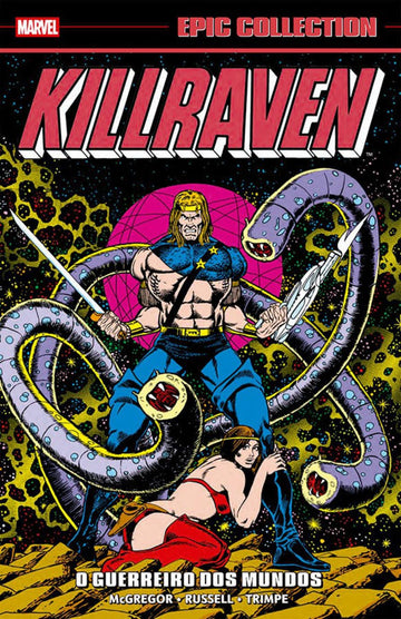 Killraven - O Guerreiro dos Mundos (Epic Collection)