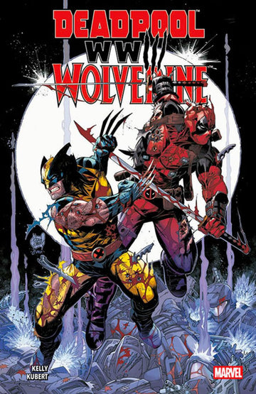 Deadpool & Wolverine - WWIII