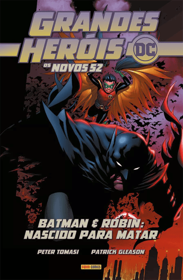 Grandes Heróis DC - Os Novos 52 Vol. 9 - Batman & Robin: Nascido para Matar