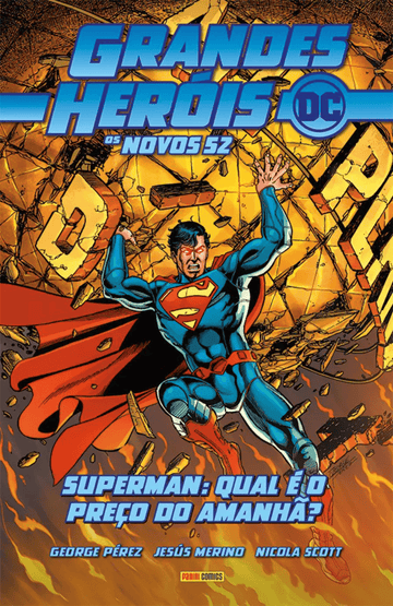 Grandes Heróis DC - Os Novos 52 Vol. 10 - Superman: Qual O Preço Do Amanhã?