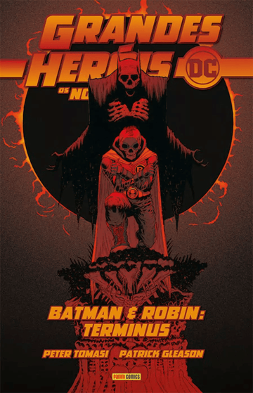 Grandes Heróis DC - Os Novos 52 Vol. 17 - Batman & Robin: Terminus