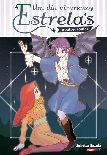 Um Dia Viraremos Estrelas e Outros Contos