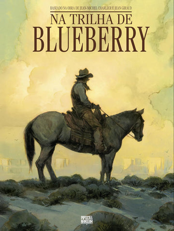 Na Trilha de Blueberry - (Edição especial - Volume único)