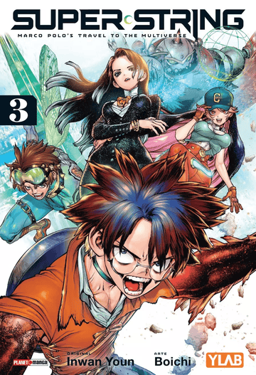 Super String: Marco Polo's Travel To The Multiverse - Vol. 03