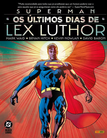 Superman - Os Últimos Dias De Lex Luthor