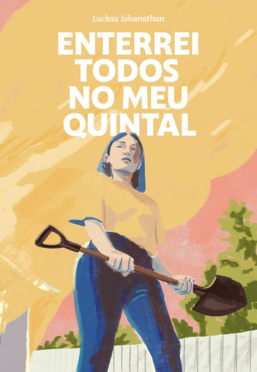 Enterrei Todos No Meu Quintal