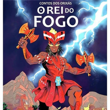 Contos dos Orixás - O Rei do Fogo (Capa Variante)