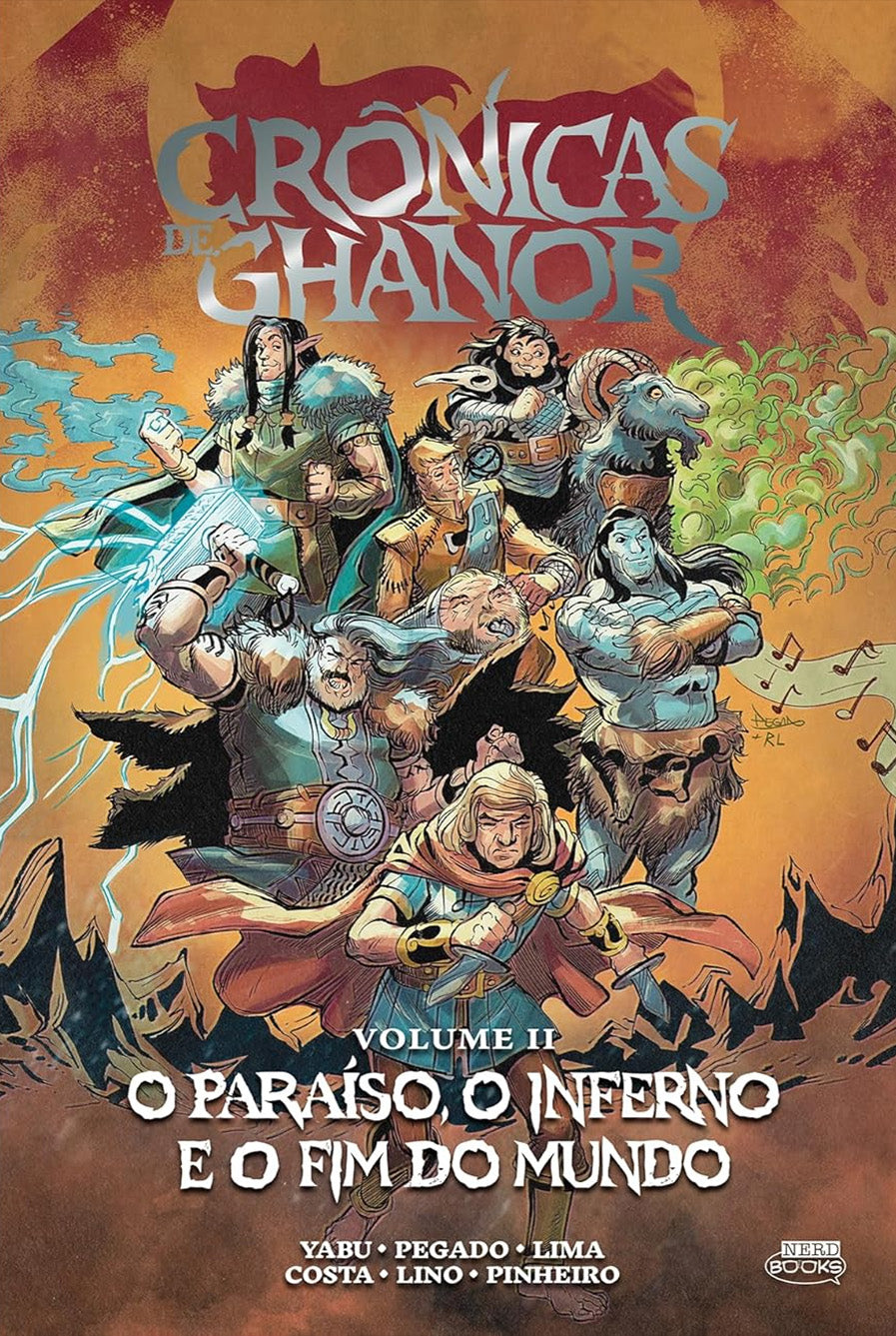 Crônicas de Ghanor - Vol.02 - O Paraíso, o Inferno e o Fim do Mundo