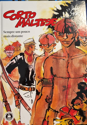 Corto Maltese - Sempre Um Pouco Mais Distante (Capa dura)