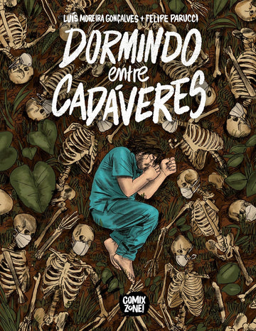 Dormindo Entre Cadáveres - Graphic Novel - Volume Único
