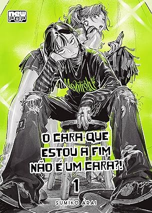 O cara que estou a fim não é um cara? - Vol.01 (Sobrecapa Variante)