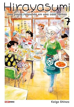 Hirayasumi - Uma Pausa Relaxante em uma Casa Térrea - Vol.07