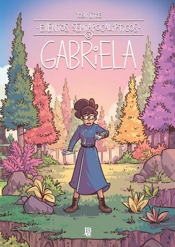 Eventos Semiapocalipticos - Gabriela - Vol.03