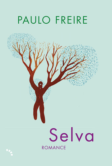 Selva - Paulo Freire