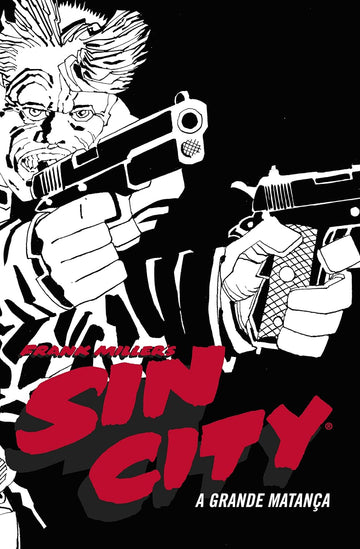 Sin City - A Grande Matança - Frank Miller