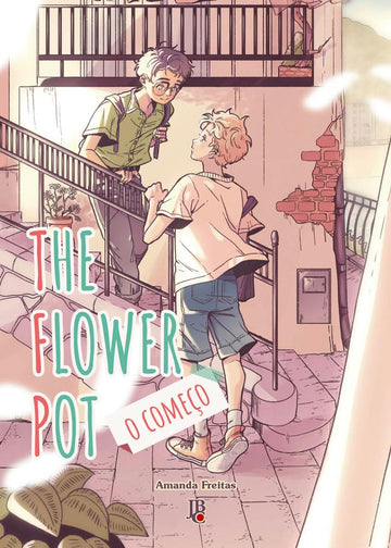 The Flower Pot - O Começo