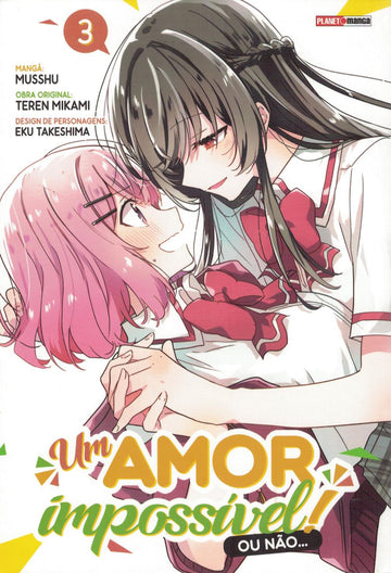 Um Amor Impossível Ou Não... - Vol.03