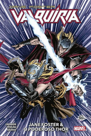 Valquiria - Jane Foster - Vol.05 - Jane Foster e o Poderoso Thor