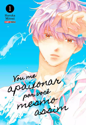 Vou Me Apaixonar Por Você Mesmo Assim - Vol.01