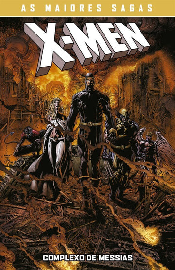 X-Men - As Maiores Sagas - Complexo de Messias