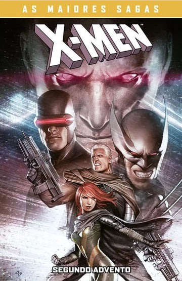 X-Men - As Maiores Sagas - Segundo Advento